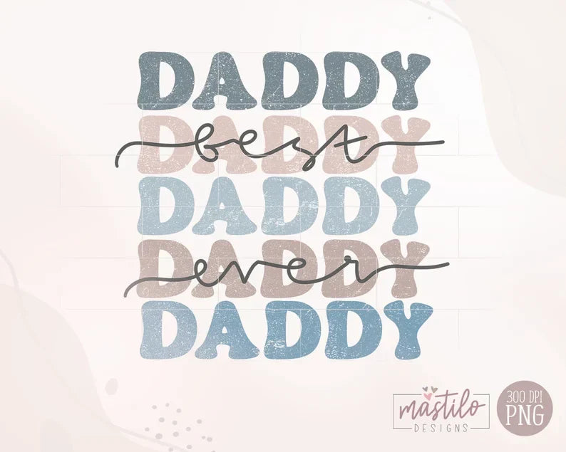 Daddy Retro Png, Daddy Distressed Stacked png, Sublimation designs