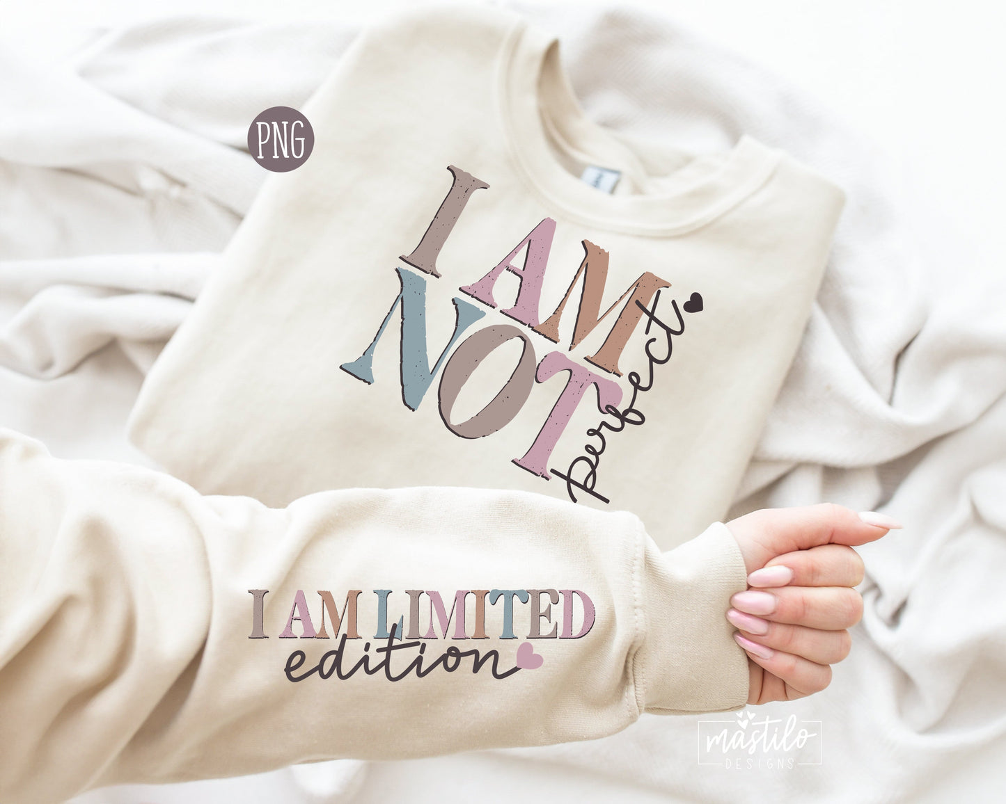 I am Not Perfect I am Limited Edition Png, Sleeve Shirt Design Png, Positive Png