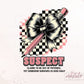 Suspect Claims Funny Sarcastic Teacher PNG Sublimation Design, Teacher funny