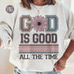 God Is Good All The Time PNG sublimation design, Easter png, Bible verse png, Jesus sublimation, Christian Shirt png, digital download, png