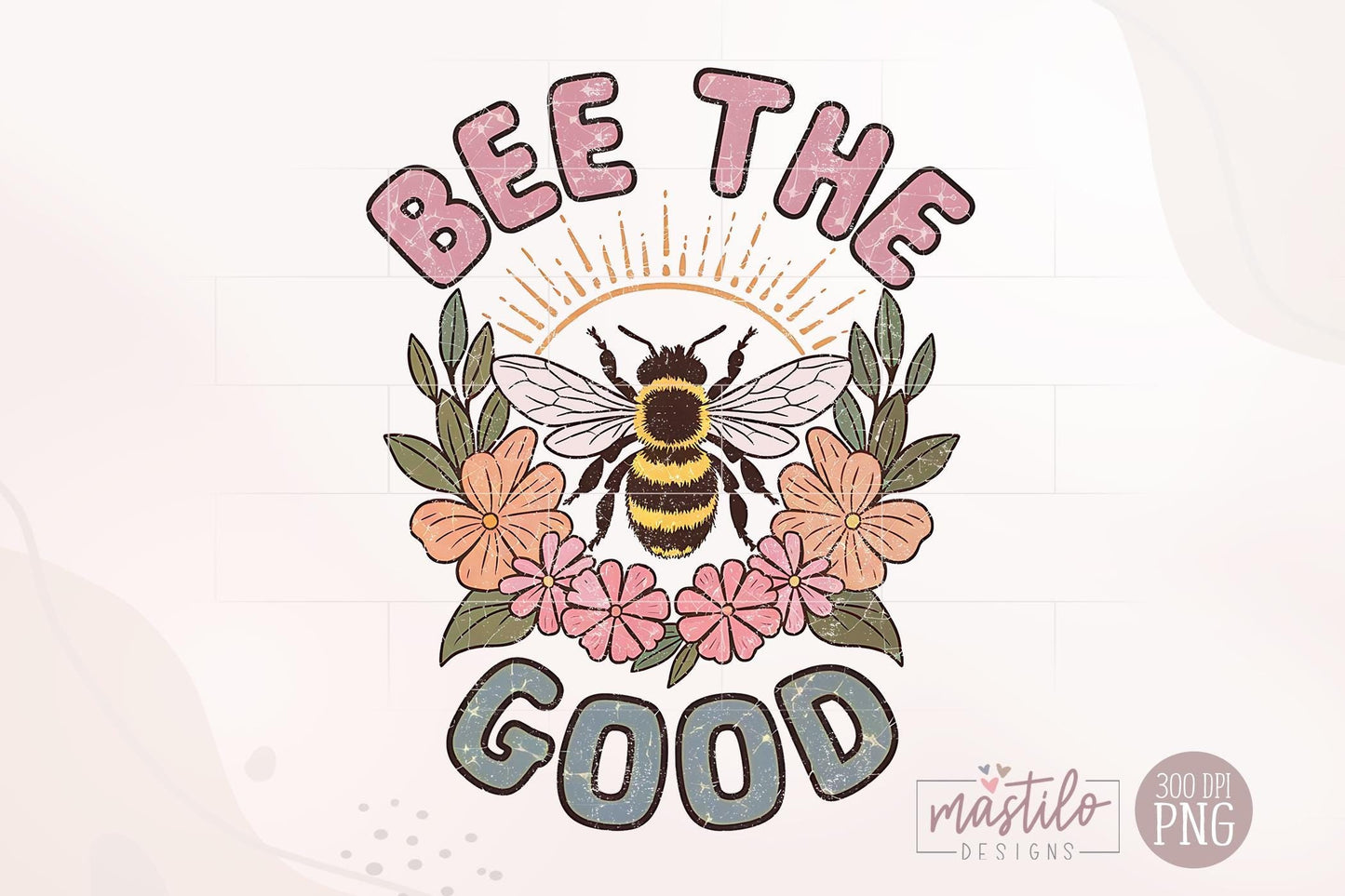 Be The Good, Retro Sublimations, Designs Downloads, Vintage Sublimations, Png, Clipart, Shirt Design, Sublimation Downloads, Retro Bee Png