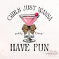 Girl's Trip 2025 png, Girl's Weekend 2025 Png, Girls Just Wanna Have Fun Png, Besties Trip png, Girls' trip t-shirt design, Sublimation Png