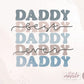 Daddy Retro Png, Daddy Distressed Stacked png, Sublimation designs