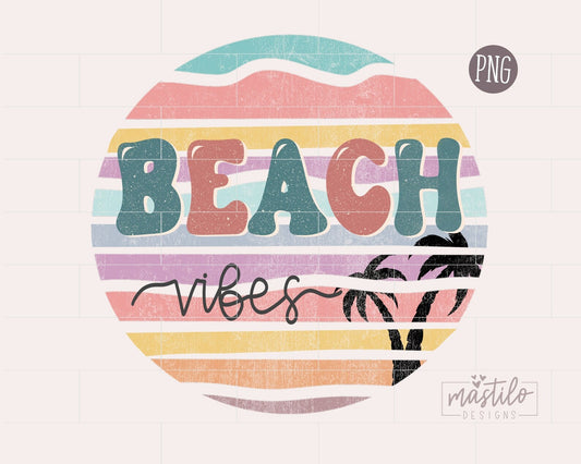 Beach Vibes png, Summer Sublimation downloads
