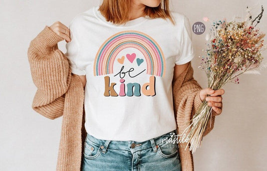 Be Kind Modern Rainbow Sublimation PNG