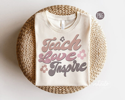 Teach Love Inspire PNG, Teacher Sublimation designs, Teacher Retro Png