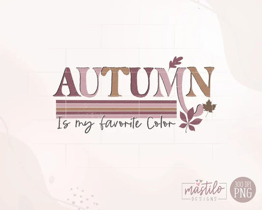 Autumn Is my Favorite Color Retro Png