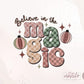 Believe In the Magic Retro Boho Distressed Christmas png
