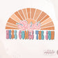 Here Comes The Sun png, Summer Sublimation downloads