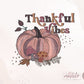 Thankful Vibes Png, Thanksgiving Png