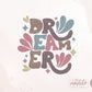 Dreamer Retro Png, Retro Lettering Png, Retro Sublimation Designs
