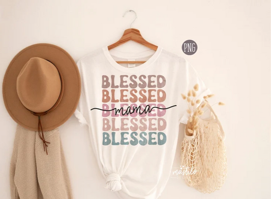 Blessed Mama Png, Mama Sublimation PNG, Stacked Mama sublimation PNG