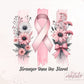 Stronger than the Storm, Awareness Png, Pink Ribbon, Breast Cancer Png, Awareness Sublimation